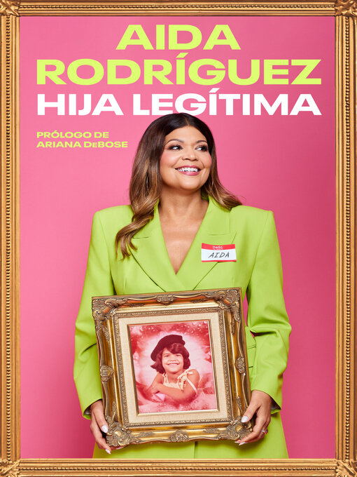 Title details for Legitimate Kid \ Hija legitima by Aida Rodriguez - Available